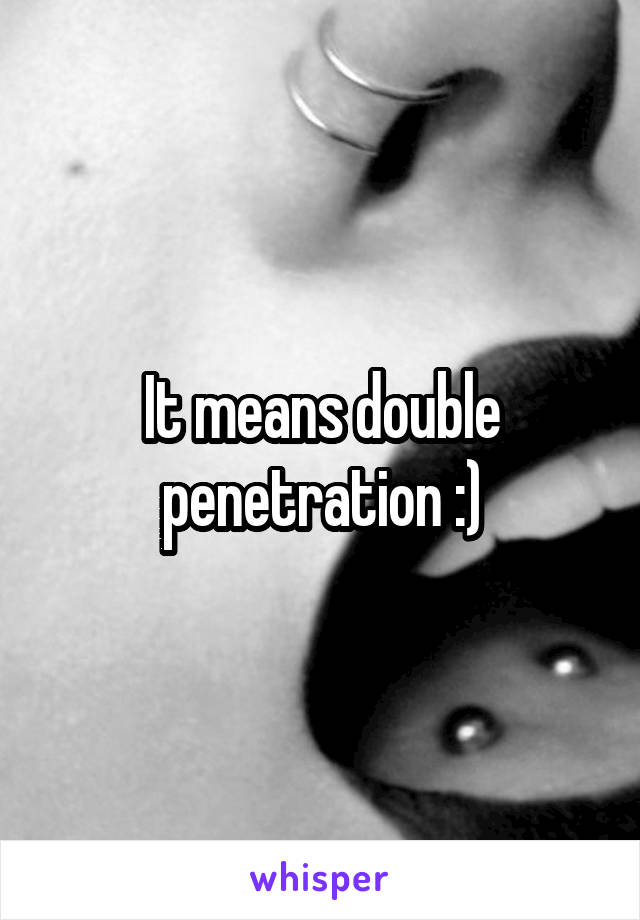 What Does Double Penetration Mean
